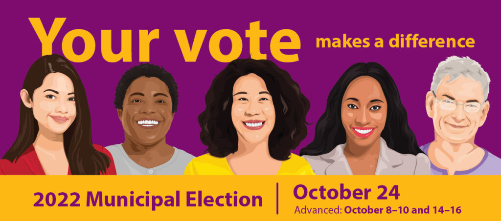Your Vote Makes a Difference! Banner showing a diverse group of people (mix of skin colour, gender and ages). Election Day is Monday October 24.